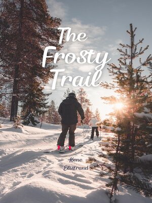 cover image of The Frosty Trail